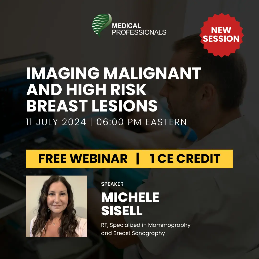 Imaging Malignant and High Risk Breast Lesions Webinar