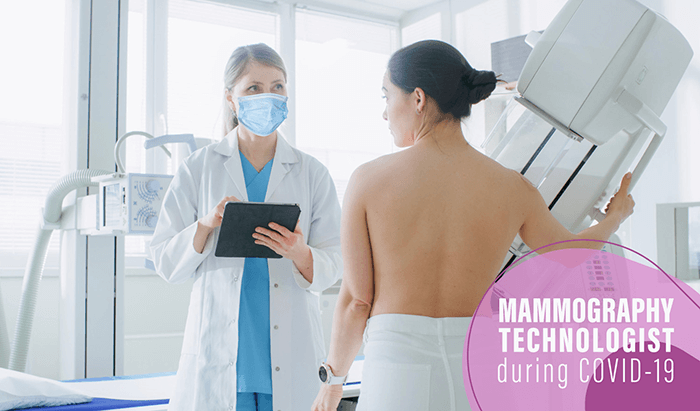 Mammography Technologists (mammographers) during the COVID-19 Pandemic