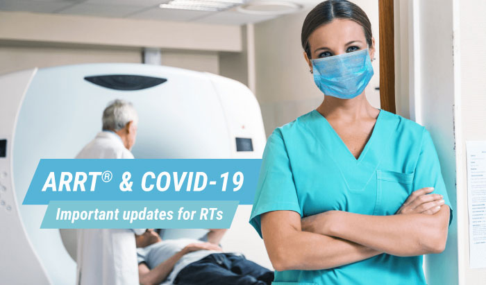 ARRT® guidance and COVID-19 Pandemic