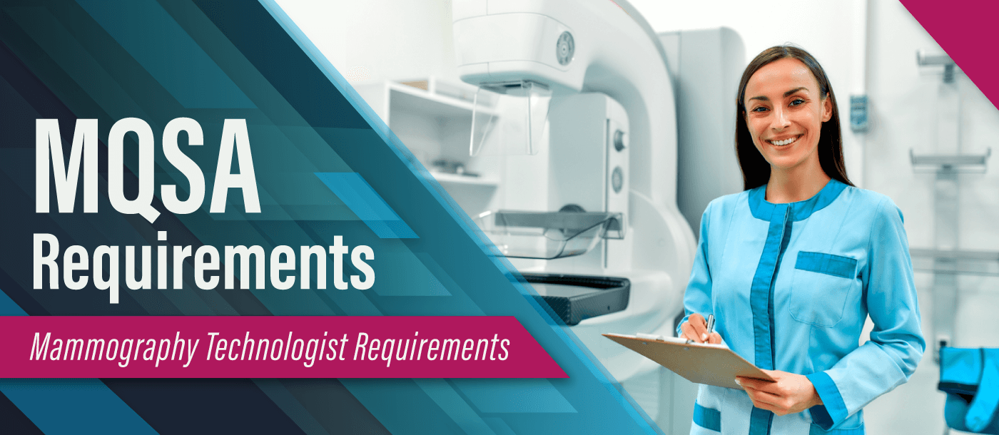 MQSA Requirements for Mammography Technologists