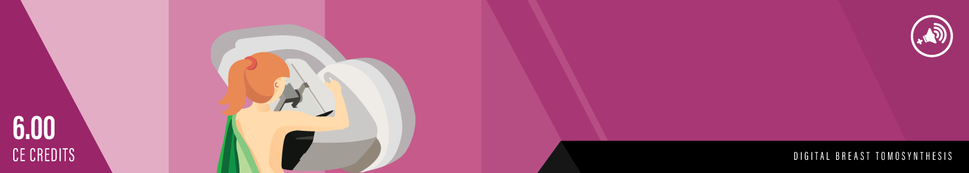 Digital Breast Tomosynthesis Online Mammography Course