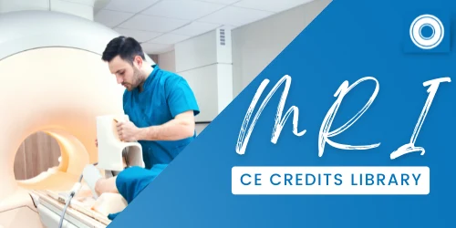 MRI Continuing Education CE Credits for MRI Technologists