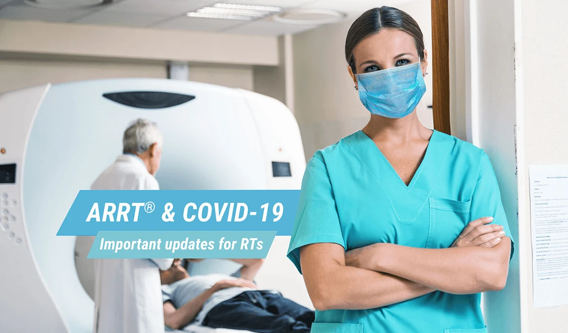 ARRT ® and COVID-19