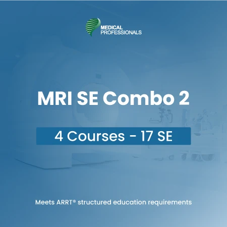 MRI Structured Education Course Combo 2