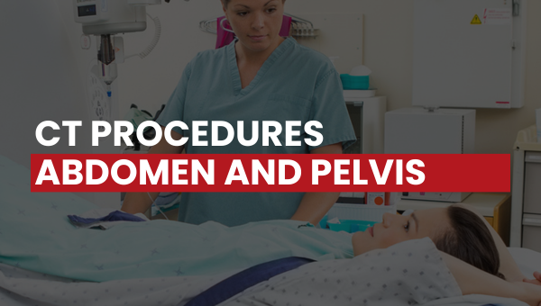 CT Procedures: Abdomen and Pelvis Webinar