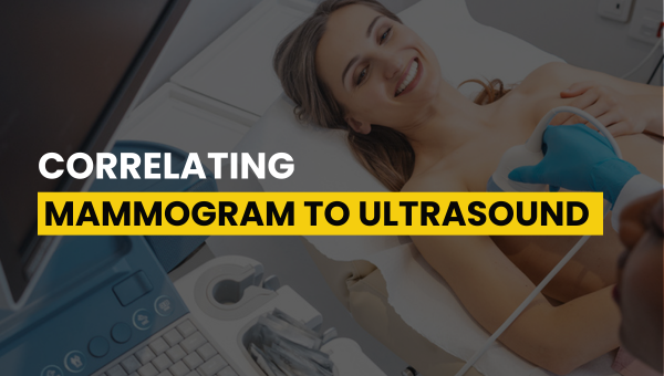 Correlating Mammogram to Ultrasound Webinar