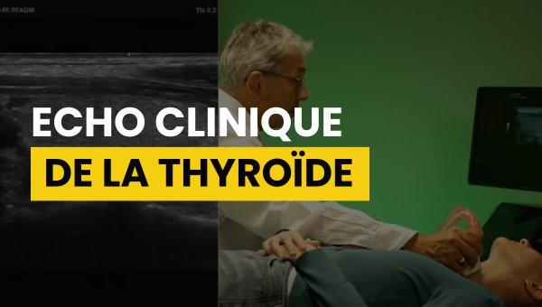 Echographie de la Thyroïde Webinaire