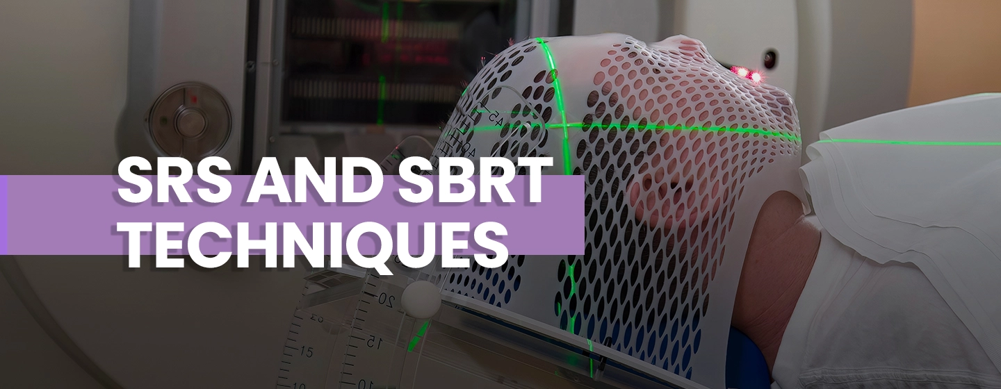SRS and SBRT Techniques