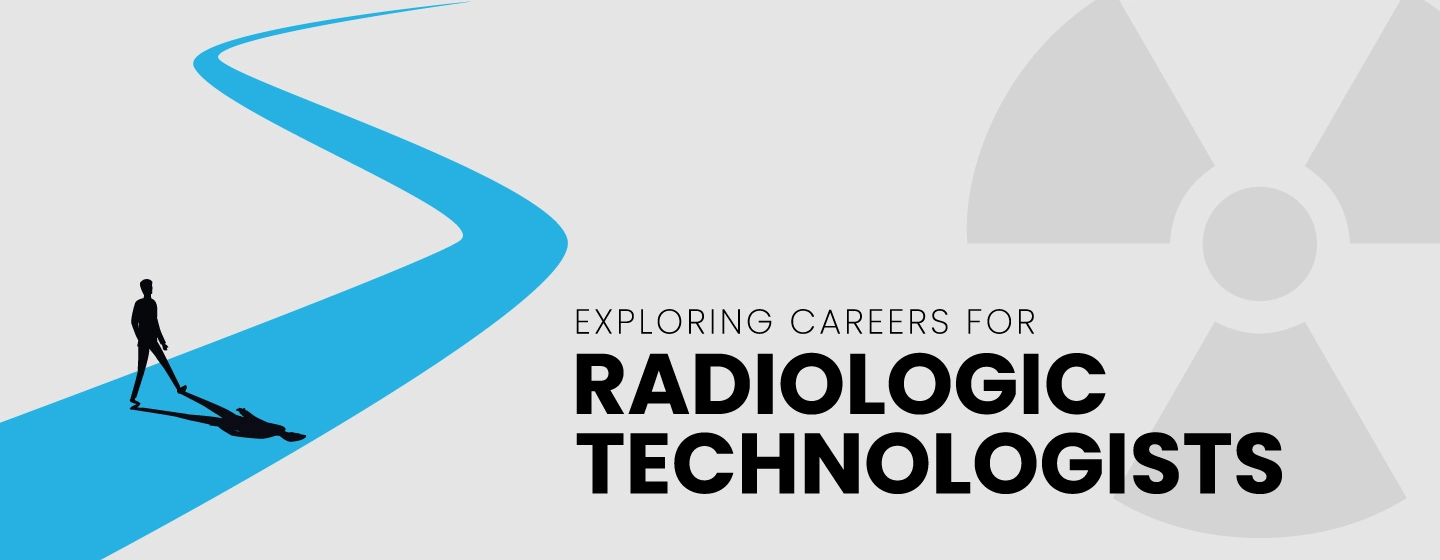 Exploring Radiologic Technologists Careers: Options and Education in Radiology