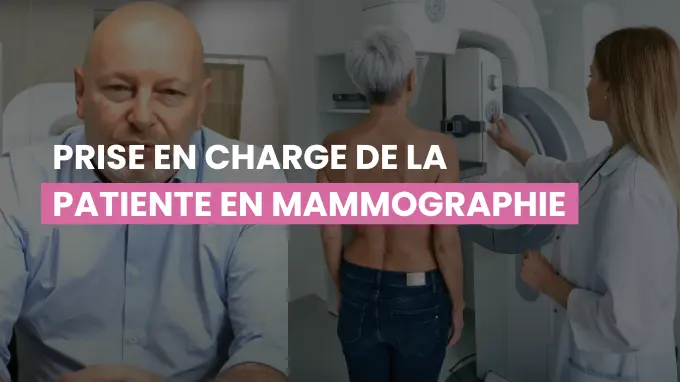 Prise en charge de la patiente en mammographie webinaire